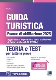 Tutto ciò che devi sapere sull’Esame Guida Turistica in Italia